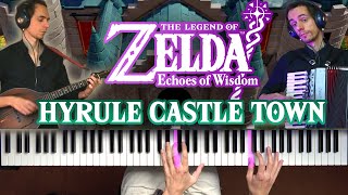 Zelda: Echoes of Wisdom - Hyrule Castle Town Piano + Celtic Band