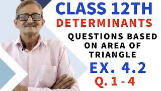 EX. - 4.2 | Q. 1-4 | NCERT | CLASS 12 MATHS | DETERMINANTS | AREA OF TRIANGLE @mathsquide