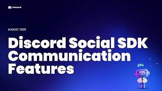 Discord Social SDK: Communication Features for Game Developers