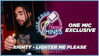 Xighty - Lighter me please (Live From Harry Hines Performance)