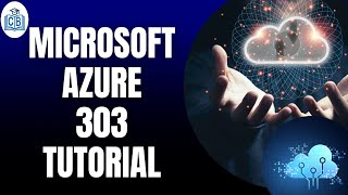 Microsoft Azure Tutorial for Beginners | Azure Training | Azure Certification | CyberBrainer