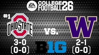 College Football 26 - Dynasty Mode - #1 Ohio State vs. Washington