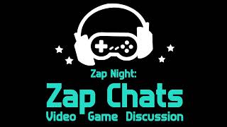 Zap Chats April 2022