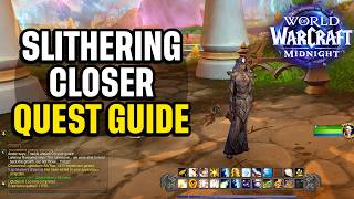 World of Warcraft "Slithering Closer" Full Quest Quick Guide