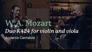 Encore - W.A.Mozart Andante Cantabile from the Duo K424 for Violin and Viola