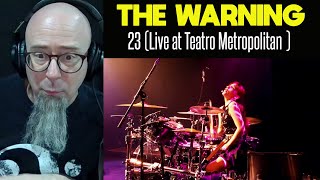 The Warning - 23 (Live at Teatro Metropolitan) Reaction