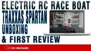 Traxxas Spartan Unboxing & First Review-Electric RC Race Boat