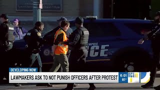 Lawmakers call on city leaders to not punish officers following response to protesters