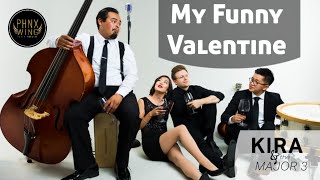 My Funny Valentine | Jazz Band cover by Kira + The Major 3