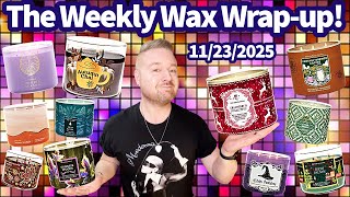 The Weekly Wax Wrap-up! 11 Candle Reviews, Burning Questions, Real Housewives Recap, &more! 11/23/25