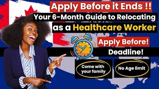Relocate to Canada with your family in 6 Months: Express Entry Guide for Healthcare Workers 2024