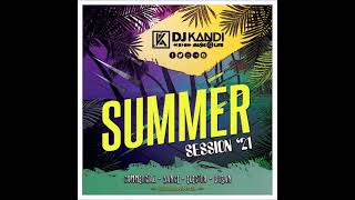 15.Dj K@nDi - Summer Session '21