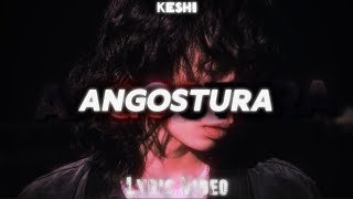 keshi - ANGOSTURA (Lyric Video)