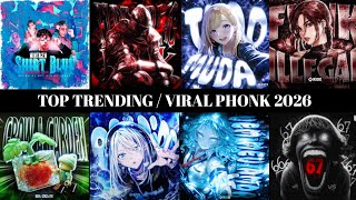 TOP TRENDING / VIRAL PHONK 2026 🔥