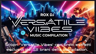 Electro, Rock, EDM & More | Rox Dj - Versatile Vibes (Compilation DJ Mix)