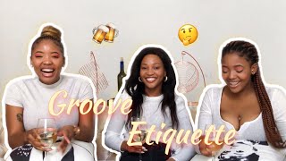 Groove Etiquette w/ @whynot Kelly