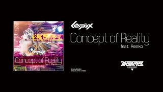 lapix -   Concept Of Reality feat. Renko