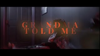 Damnnnsolo x Grandma told me