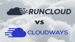 Cloudways vs Runcloud: Which hosting provider is the best fit for your website?