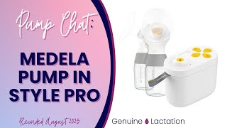 Pump Chat: Medela Pump In Style Pro