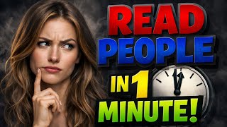 How to Read People Instantly/Read Anyone in 60 Seconds (Psychology Trick!)