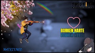 🥰 sad song 😥🎶 broken harte #freefire #matrixneo 💯🥺