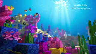 Minecraft underwater reef ( Live Wallpaper )