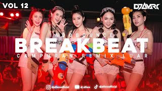 BREAKBEAT CAMPURAN VOL 12 - DJ VARO EDIT FULL BASS 2025