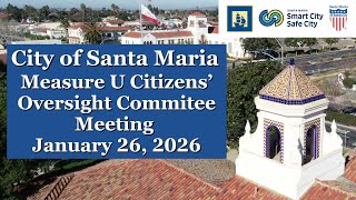Santa Maria Measure U Citizens' Oversight Committee