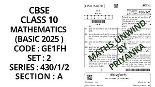 CBSE CLASS 10  SET 2 CODE 430/1/2 SERIES GE1FH SECTION A MATHEMATICS BASIC PAPER SOLUTION 2025