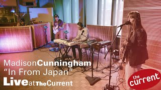 Madison Cunningham – In From Japan (live for The Current)