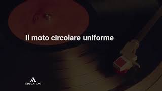 Moto circolare uniforme