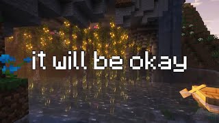 you've reached a checkpoint, rest now... (relaxing minecraft music)