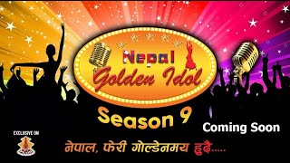 Nepal golden idol season9 || coming soon ||