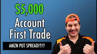 $5,000 Account Challenge, AMZN Stock Put Spread