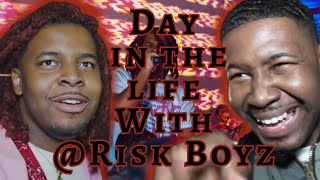 Day In The Life With @Risk Boyz