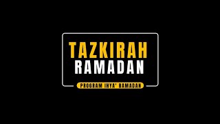 TAZKIRAH RAMADAN SK SULAIMAN 1442H/2021M (SIRI 1)