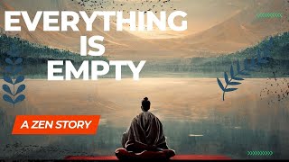 Empty your mind - Zen master