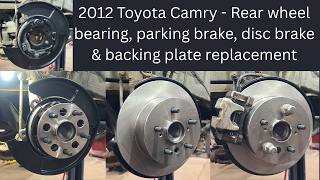 Rear Wheel Bearing, Backing Plate, Parking Brake Shoes Pads Rotor 2012-2017 Toyota Camry Hybrid 2.5L