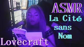ASMR - Reading "The Nameless City" *LOVECRAFT*