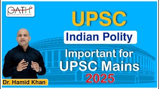 How to Tackle UPSC Mains Polity Questions | Dr. Hamid Khan #1