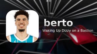 Berto | Waking Up Dizzy on a Bastion | CS 32 | Second Pass