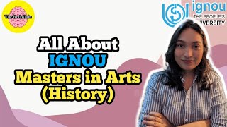 All About Maters of Arts (History) MAH IGNOU | Masters of Arts in History IGNOU @thebraingain