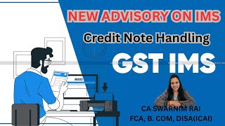 New Advisory on IMS Issued by GSTN | Important Update for Taxpayers