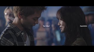 AZU - No Follow - Feat.DADA (Official Music Video）【360 Reality Audio Ver.】