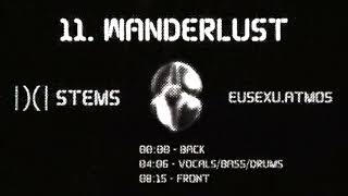 WANDERLUST (dolby atmos stems)