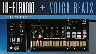 Zephyr FX LO-FI Radio + Korg Volca Beats | @zephyrfx646 | @KorgOfficial