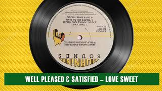 Well Pleased & Satisfied - Love Sweet Music