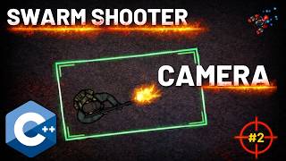 C++  Swarm Shooter with Raylib (no Engine) - adding a camera (#2)