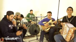 El Visto - La Decencia (Live Session) "Exclusivo" (Inédita 2017)